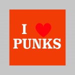 I LOVE PUNKS!  pánske tričko materiál 100% bavlna značka Fruit of The Loom